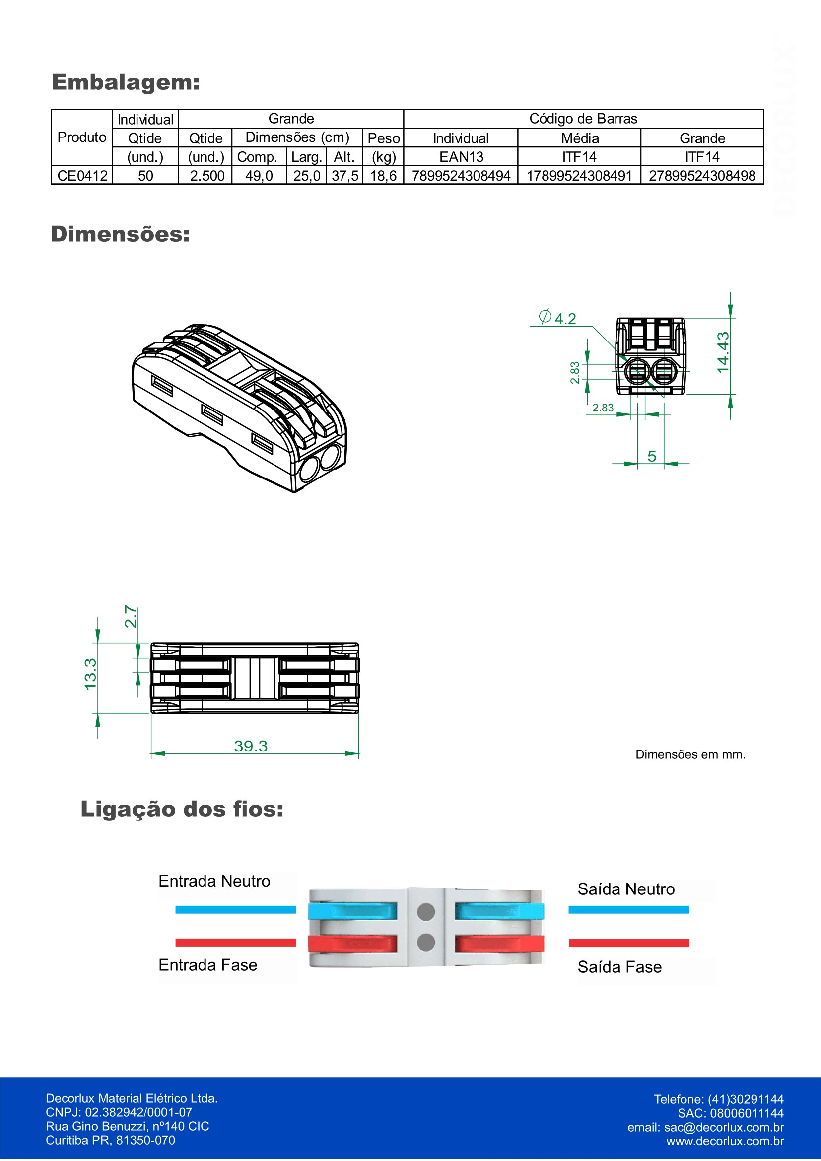 CONECTOR DE EMENDA E DERI 0,5-4MM 1P 32A PR/AZ
